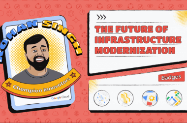the-future-of-infrastructure-modernization:-how-google-cloud-innovators-are-embracing-the-cloud