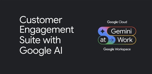 introducing-customer-engagement-suite-with-google-ai